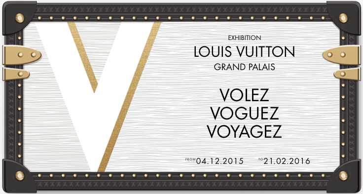 "Volez, Vougez, Voyagez – Louis Vuitton" på Grand Palais i Paris